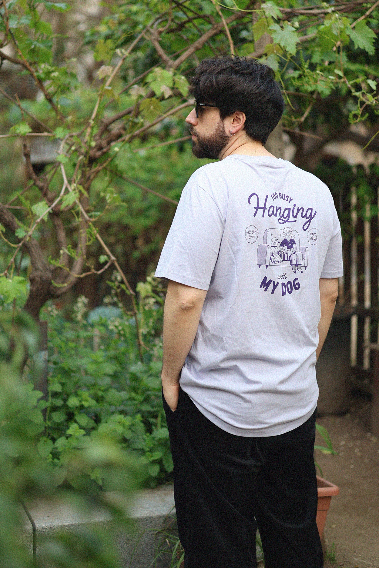 TOO BUSY HANGING WITH MY DOG T-SHIRT